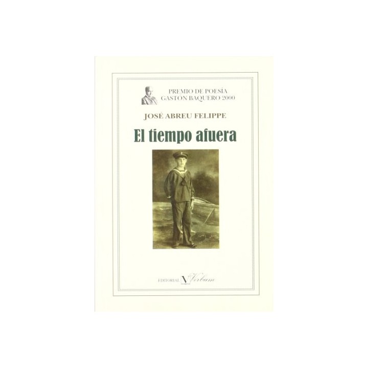 EL TIEMPO AFUERA - José Abreu Felippe